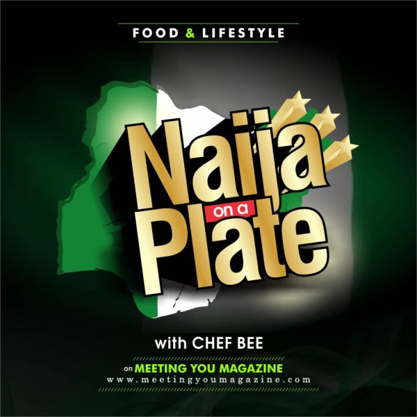 NAIJA ON A PLATE: INTRODUCTION